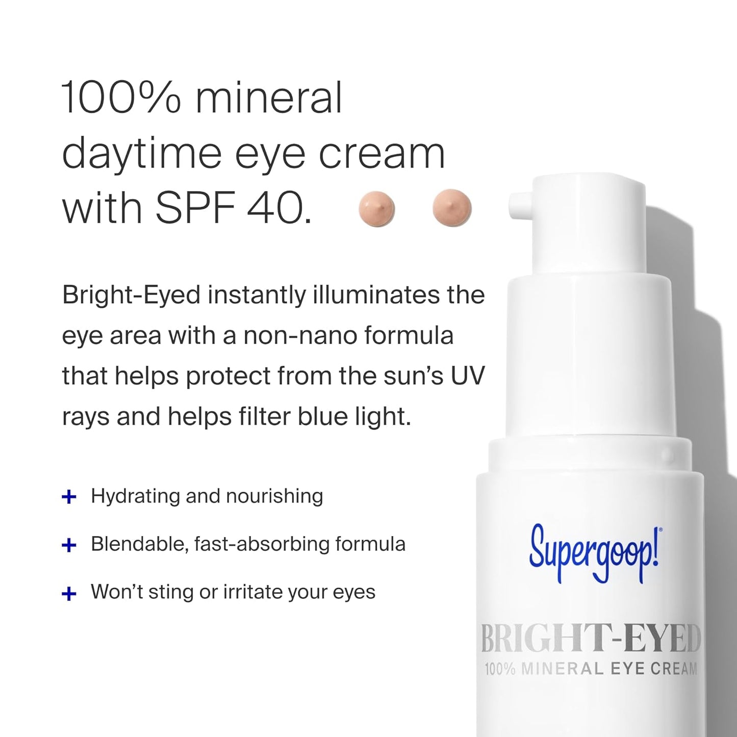 Supergoop! Bright-Eyed 100% Mineral Eye Cream, 0.5 fl oz - SPF 40 PA+++ Hydrating & Illuminating Mineral Sunscreen - Under Eye Cream for Dark Circles & Puffiness - Revives Tired Eyes
