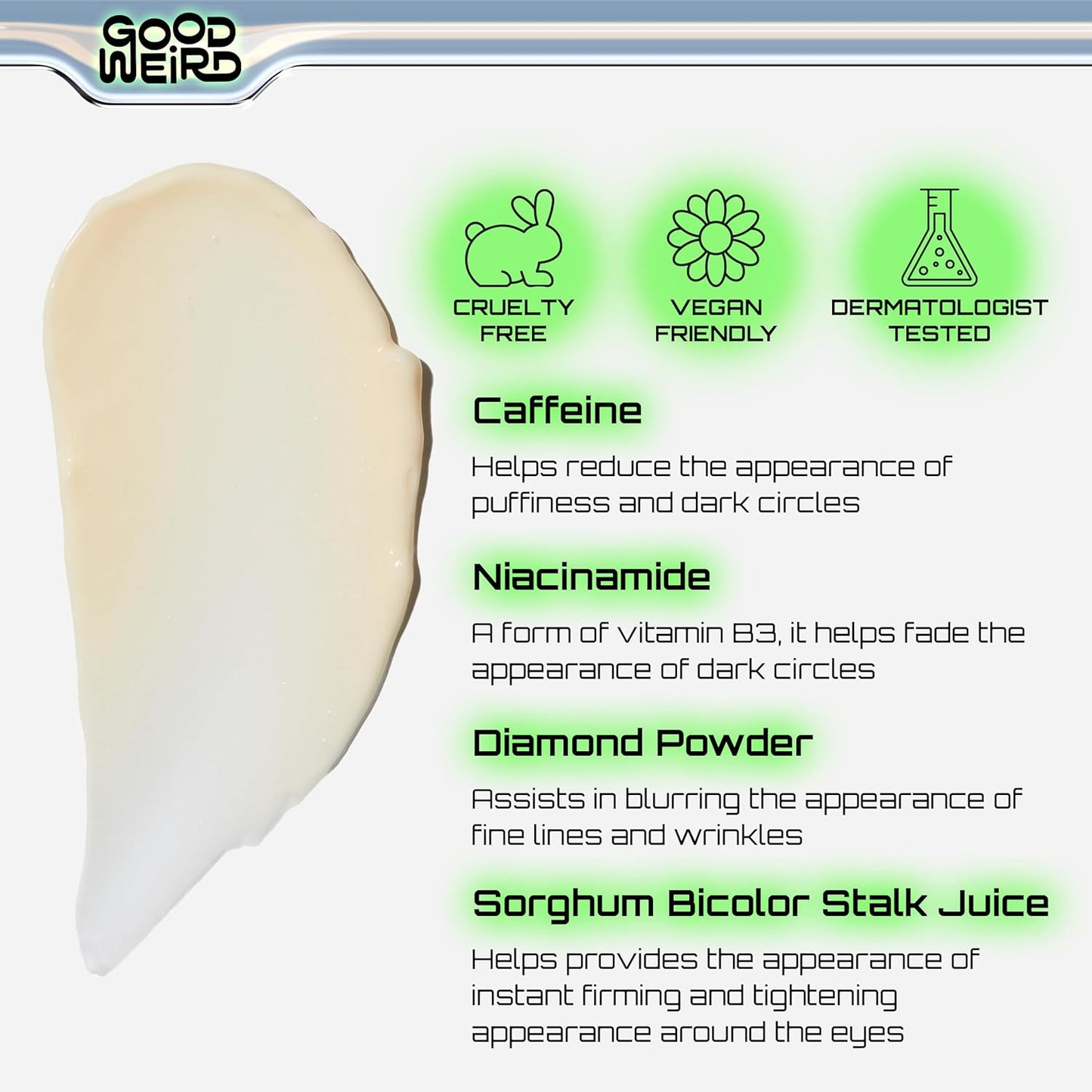 GOOD WEIRD Cold Brew Undereye - Vegan Caffeine Under Eye Serum Cream for Dark Circles and Wrinkles | For Men and Women | Brightening and Smoothing | Subtle Shimmer | Allure Award Winner 0.42 fl. oz.